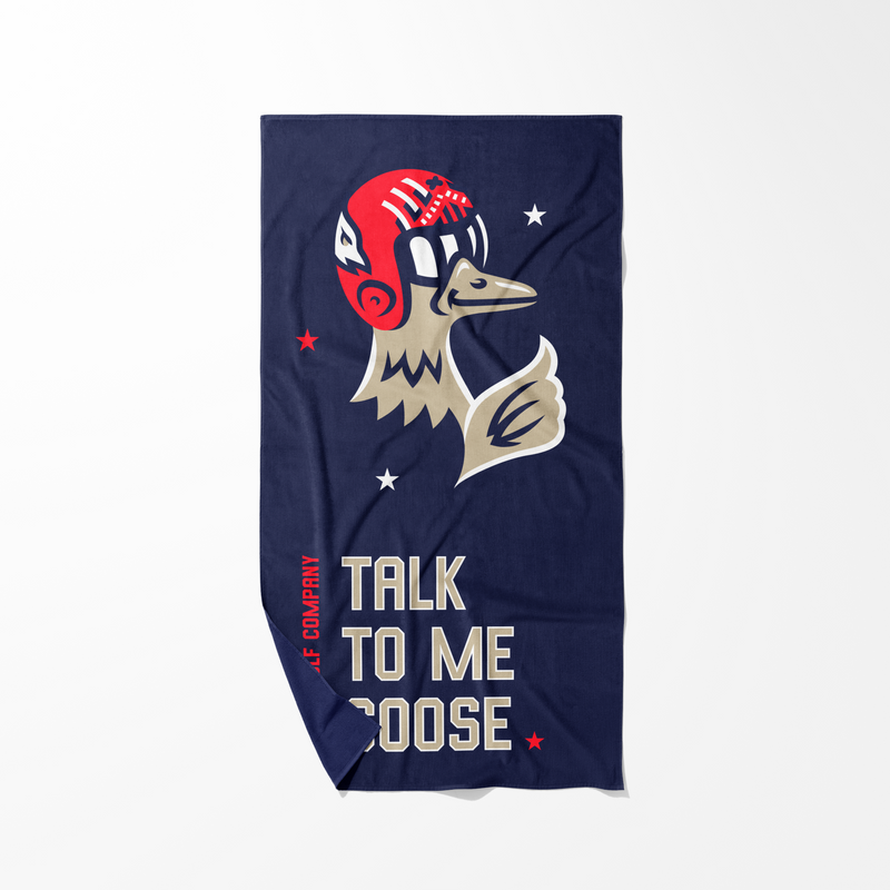 Talk to Me Goose Players Towel